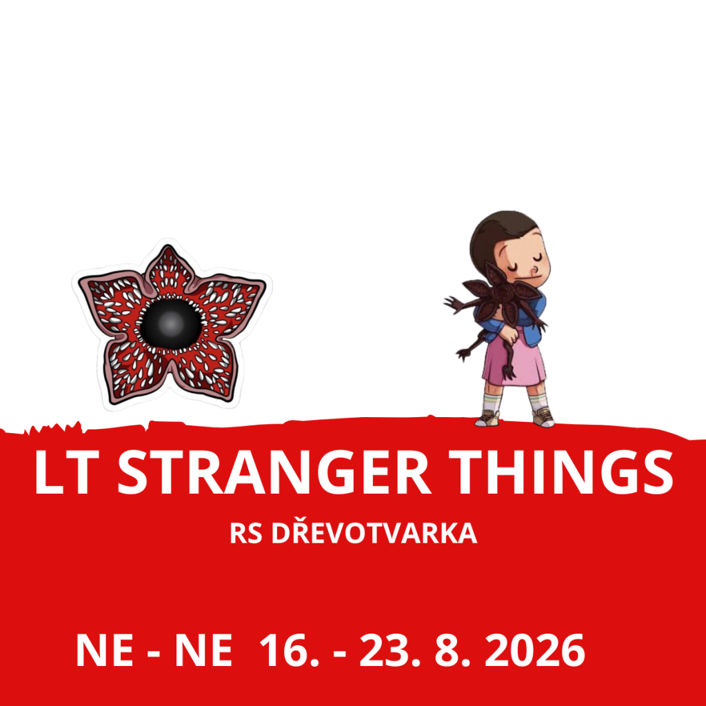 LT Stranger Things - Dřevotvarka